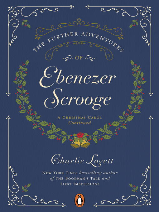 Title details for The Further Adventures of Ebenezer Scrooge by Charlie Lovett - Available